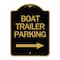 Signmission Boat Trailer Parking W/ Right Arrow, Black & Gold Aluminum Sign, 18" x 24", BG-1824-24294 A-DES-BG-1824-24294 - alternate 1